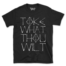 Load image into Gallery viewer, "Toke What Thou Wilt" Tee